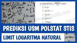 BAHAS SOAL LIMIT LOGARITMA NATURAL  PREDIKSI USM POLSTAT STIS [upl. by Allcot]