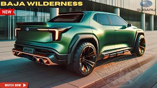 FINALLY Unveiled 2025 Subaru Baja Wilderness Pickup  First Look [upl. by Anitak147]