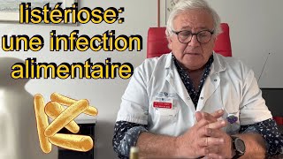 infections dorigine alimentaire listériose causes symptômes prévention 1322 [upl. by Buyer517]