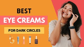 5 Best Eye Creams For Dark Circles That Actually Work [upl. by Annet]