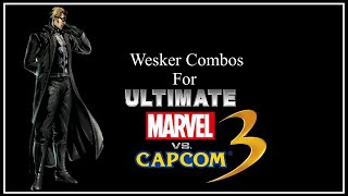 UMVC3 Combos  Wesker Confirms [upl. by Thom]