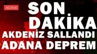 Adana KÖTÜ Haber Korkutan DEPREM SON DAKİKA Açıklaması [upl. by Dante]