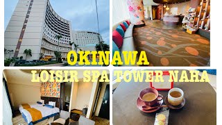 🇯🇵Okinawa《Naha🏨Loisir Hotel🌴🌺》 [upl. by Yeldar]