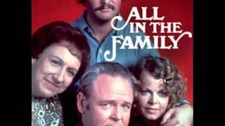 all in the family full version theme song [upl. by Pauli702]