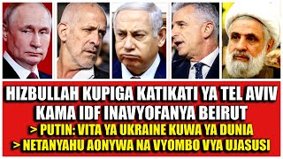 HIZBULLAH KUPIGA KATIKATI YA TEL AVIV KAMA IDF INAVYOFANYA BEIRUT VITA YA UKRAINE KUWA YA DUNIA [upl. by Myers794]