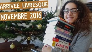 ARRIVÉE LIVRESQUE  Novembre 2016 [upl. by Liu177]