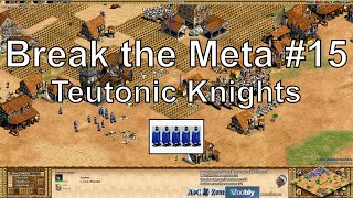 Aoe2 Break the Meta 15 Mass Teutonic Knights [upl. by Ysdnil348]