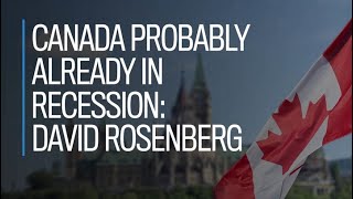 Canada probably already in recession David Rosenberg [upl. by Analaj]