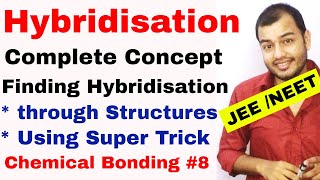 Chemical Bonding 08  Hybridisation  How to Find Hybridisation  Hybridisation of Atom IIT JEE NEET [upl. by Senga]