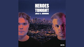 Heroes Tonight Slowed [upl. by Miran]