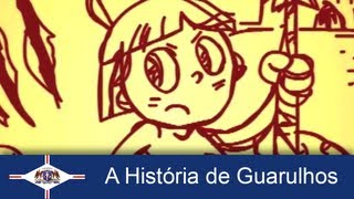 A história da Cidade de Guarulhos Vídeo Completo [upl. by Emse148]