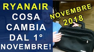 RYANAIR NUOVE REGOLE BAGAGLI DAL 1 NOVEMBRE 2018 COSA CAMBIA  FoodVlogger [upl. by Yate778]