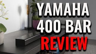 Yamaha MusicCast BAR 400 Review The Best Soundbar Under 500 [upl. by Senoj]