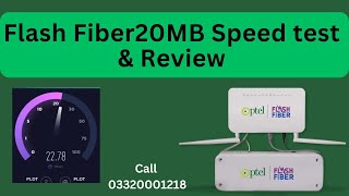 Ptcl Flash Fiber internet 20MB Speed test ampReview 😯😯😯 [upl. by Mozes373]