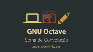 GNU Octave Soma de Convolução [upl. by Coppins]