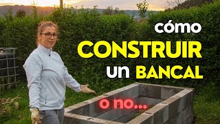 Cómo CONSTRUIR BANCALES de HORMIGÓN  Y no morir en el intento [upl. by Negrom]