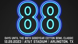 88th Goodyear Cotton Bowl Classic 88 Days Countdown [upl. by Foscalina]