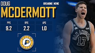 INDIANA PACERS Doug McDermott á´´á´° [upl. by Aynad]