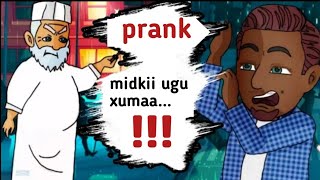 Qiso prank ah Waxaan oo kale ayaa laga dhaxalaa prankyada😱maaweelo channelifiye showdhallan [upl. by Annamaria88]