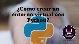 Crea un entorno virtual con Python  Create a virtual environment with Python [upl. by Oberheim116]