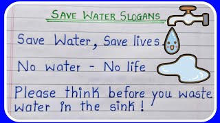 Save water slogansSlogan on save water in English  slogans in English [upl. by Douglass847]