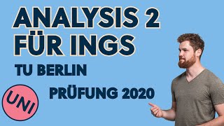 Analysis 2 für Ingenieure Klausur TU Berlin WiSe 20192020 [upl. by Nnarual]