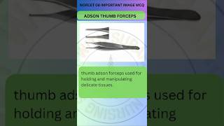 Adson Thumb forceps Aiims Norcet 08 image Base Question🙋 viral ytshorts [upl. by Eidnew]