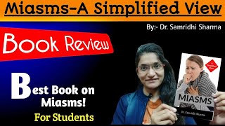 MiasmsA Simplified View by Dr Samridhi Sharma  Book Review [upl. by Aniratak]