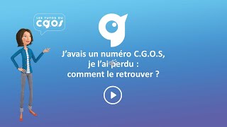 Les tutoriels du CGOS  Retrouver son numéro CGOS [upl. by Madonia]