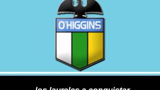 Himno Oficial de OHiggins [upl. by Atnoid]