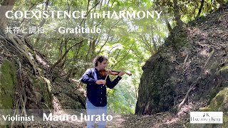 Coexistence in Harmony「共存と調和」 Gratitude [upl. by Ddot]