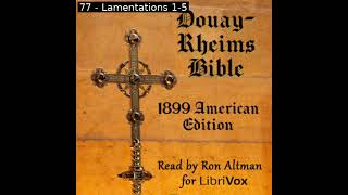 Bible DRA Complete 1899 American Edition by DouayRheims Version Part 1116  Full Audio Book [upl. by Erbe363]