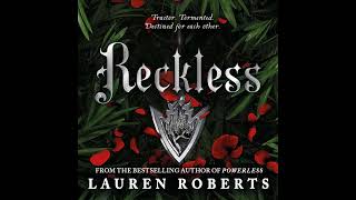 FULL AUDIOBOOK  Lauren Roberts  The Powerless Trilogy 2  Reckless [upl. by Sussna]