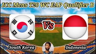 South Korea vs Indonesia  Match 2  ICC Mens T20 World Cup Regional East AsiaPacific Qualifier B [upl. by Lorrayne518]