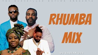 CONGO  RHUMBA MIX  SLOW RHUMBA  FAYA TESS FALLY IPUPA HERITIER WATA FERRE GOLA  DJ FABIAN 254 [upl. by Kinsler]