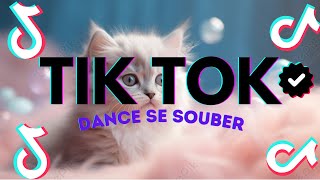 🛑DANCE SE SOUBER TIKTOK 2024 A MAIS NOVA SENSAÇÃO DO MOMENTO 💖💖😱 [upl. by Hedda]