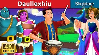 Daullexhiu  The Drummer Story  Perralla per femije  Perralla Shqip AlbanianFairyTales [upl. by Norbel]