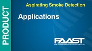 Aspirating  FAAST  Applications Overview [upl. by Annoyk]