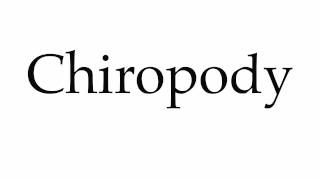 How to Pronounce Chiropody [upl. by Beebe]