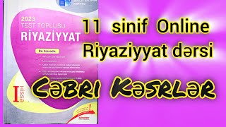 🔥Cəbri kəsrlər  11 sinif online riyaziyyat hazırlıq dərsindən riyaziyyat buraxılış blok [upl. by Favrot]