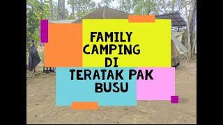 Family Camping I Teratak Pak Busu I Payung Camp Villlage T  Rex [upl. by Ecneitap]