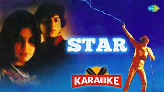 Star  Karaoke With Lyrics  Zoheb Hassan  Biddu  Retro Hindi Song Karaoke karaoke [upl. by Isherwood]