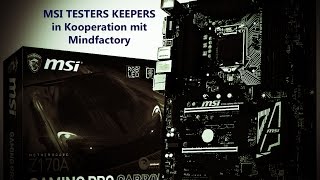 MSI Z170A GAMING PRO CARBON  MSI TESTERS KEEPERS  Mindfactory  dttechnics [upl. by Marquita]