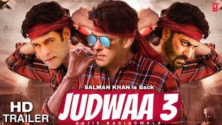 Judwaa 3 Official Trailer  Happening  Salman Khan  Pooja Hegde  Samantha  Sara  Sajid N [upl. by Yenitsed]