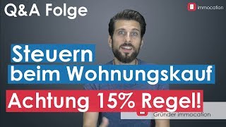 Steuern sparen durch Renovieren Vorsicht in den ersten 3 Jahren QampA Folge [upl. by Nolan]