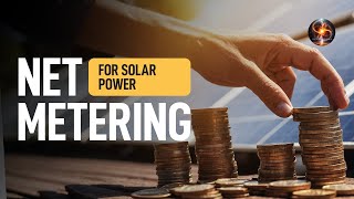 Net Metering Explained Boost Your Solar Power Savings and Independence [upl. by Ruon]