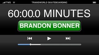 60 Minutes in the Park Brandon Bonner  TransWorld SKATEboarding [upl. by Sivartal]