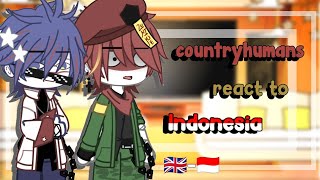 🌹 Countryhuman react to IndonesiaIndonesian independence special🇬🇧🇮🇩Bonus video✨No part [upl. by Hguh781]