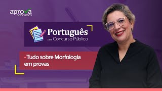 Morfologia  Português para concurso público [upl. by Bernice]