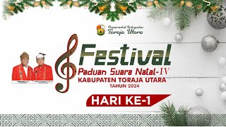 🔴 LIVE  HARIKE1 Festival Paduan Suara Natal IV Kab Toraja Utara 2024  9122024 [upl. by Emmons585]